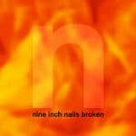 Nine_Inch_Nails_-_Broken_(1992)